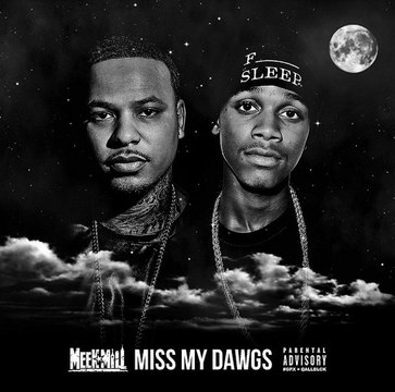 Meek Mill - Miss My Dawgs (Feat. Travi$ Scott And Strap) Lyrics