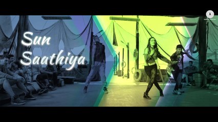 Sun Saathiya – [Full Audio Song with Lyrics] - Disney's ABCD 2 [2015] FT. Varun Dhawan - Shraddha Kapoor [FULL HD] - (SULEMAN - RECORD)