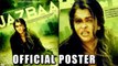 Jazbaa' OFFICIAL Poster Revealed | Aishwarya Rai Bachchan | Irrfan Khan