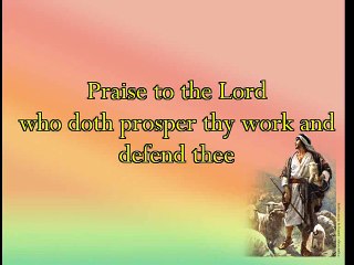 Praise to the Lord the Almighty the King of creation