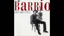El Barrio (Yo Sueño Flamenco) - Yo ya no creo en el amor