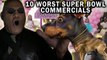 The 10 Worst Super Bowl Commercials - 2014