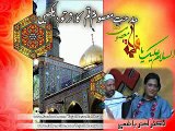 Dr Akhtar Hashmi - Meddhat e Masooma e Qum Ka Asar To Dehkiya