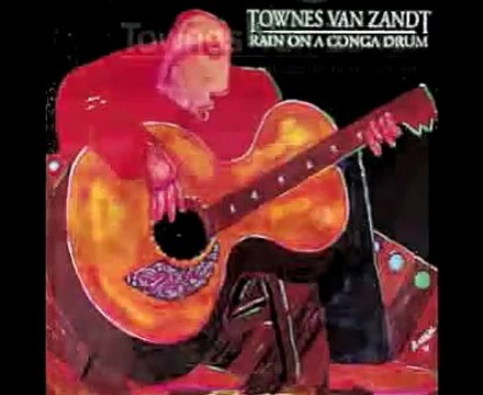 Townes Van Zandt - The Story Behind Pancho & Lefty