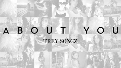 TREY SONGZ " About You " (New Song 2015).