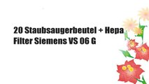 20 Staubsaugerbeutel   Hepa Filter Siemens VS 06 G