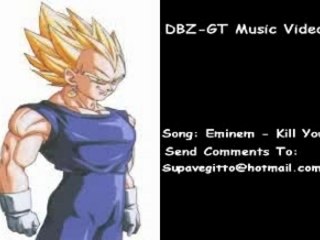 DBZ - Eminem  Kill You