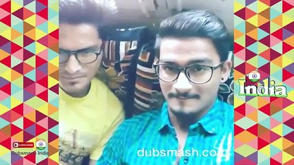 Dubsmash India 4 Dubsmash Indian Funniest Videos Compilation
