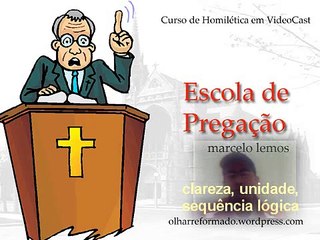 Escola de Pregação (Aula 02)