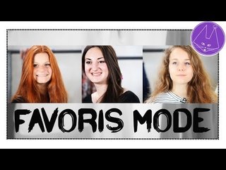 Favoris Mode  Mai avec Lucie, Camille et Léa