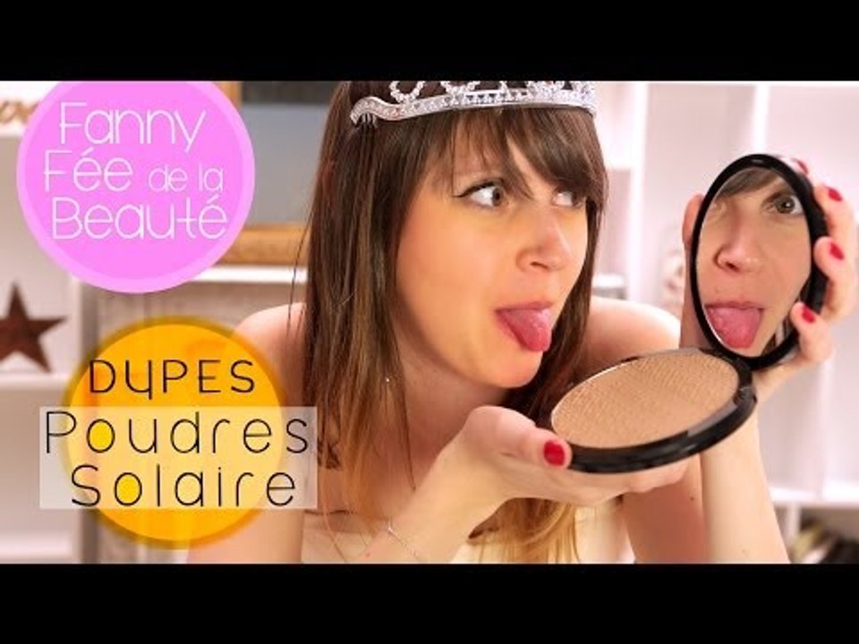 Fanny Fée de la beauté - Dupes poudres solaires