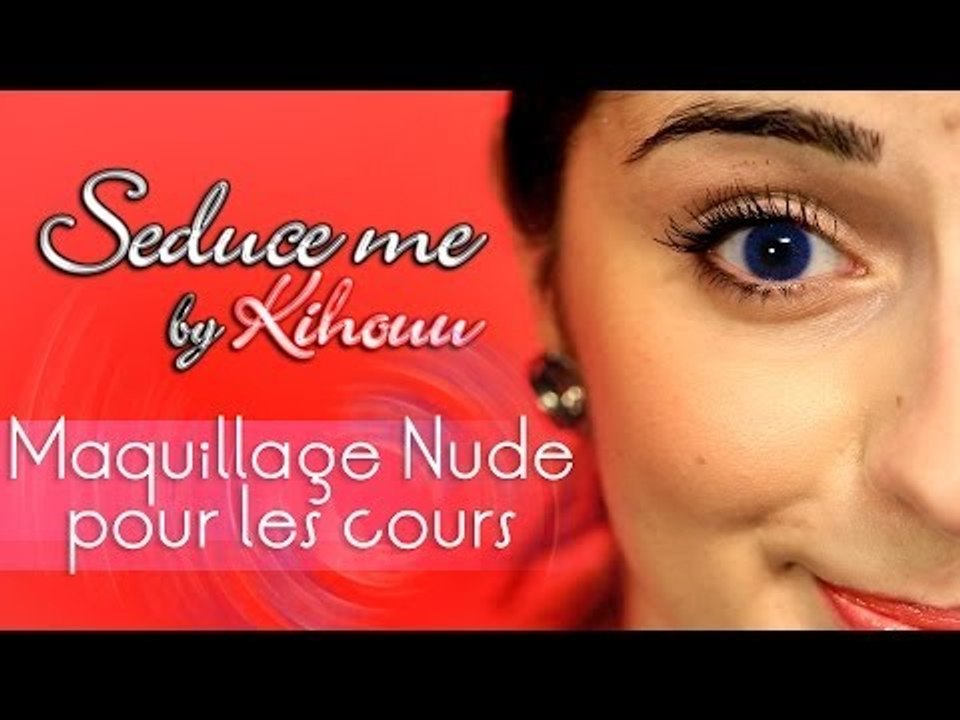 Seduce me by Kihouu : maquillage nude pour les cours