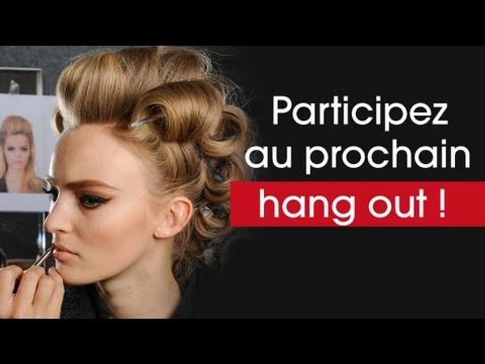 Hotline du Style: Participe au prochain hang out