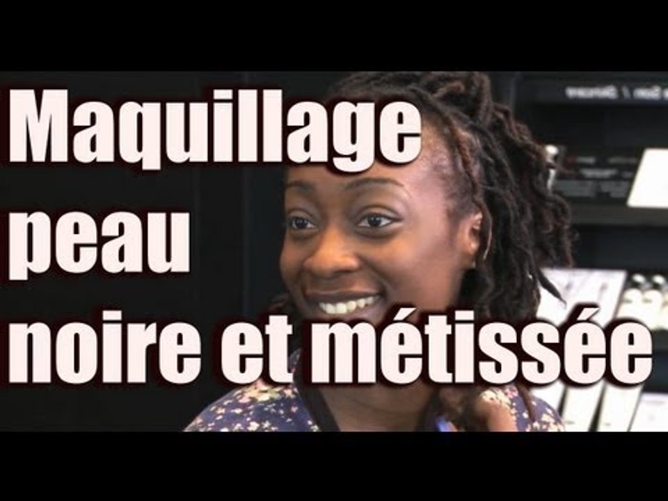 Maquillage: Sublimer une peau Noire ou Métissée