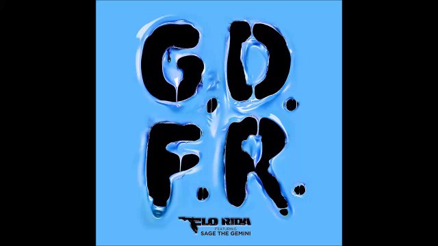 Flo Rida feat. Sage The Gemini & Lookas - G.D.F.R (HQ Audio) {Download Link}