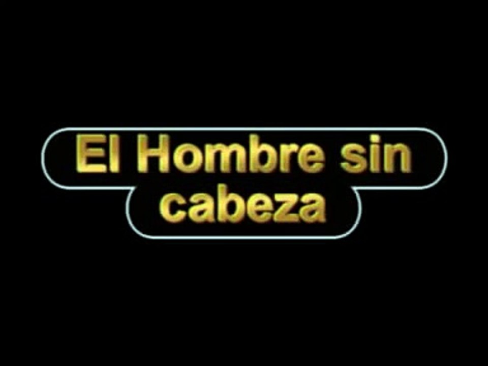 El Hombre sin cabeza (real)