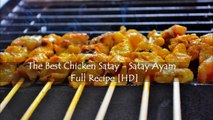 Real Malaysian Chicken Satay | Sate Ayam | Full Recipe