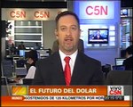 C5N - ECONOMIA: EL FUTURO DEL DOLAR