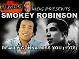 SMOKEY ROBINSON - REALLY GONNA MISS YOU (1978) (with lyrics)