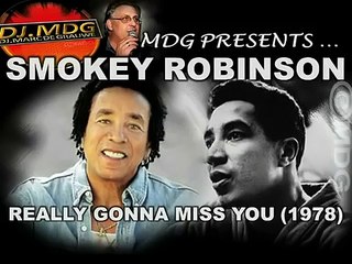 SMOKEY ROBINSON - REALLY GONNA MISS YOU (1978) (with lyrics)