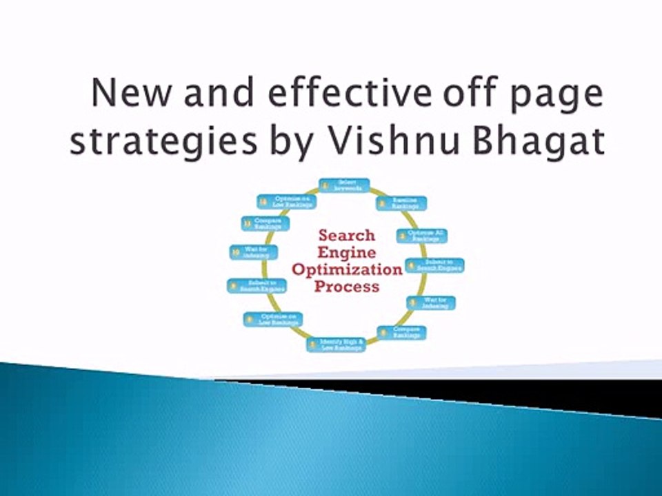 New and effective off page strategies by Vishnu bhagat