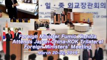Foreign Minister Fumio Kishida Attends Japan-China-ROK Trilateral Foreign Ministers' Meeting