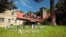 Sowing the Seeds of At-One-Ment - Franciscan Friars of the Atonement
