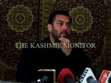 If you have not seen Kashmir, then you have not seen anything Salman Khan