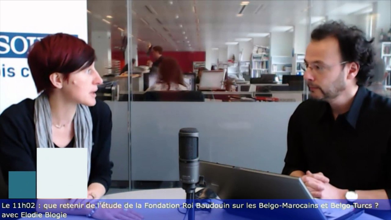 Le 11h02 : que retenir de l'étude de la Fondation Roi Baudouin sur les Belgo-Marocains et Belgo-Turcs ?