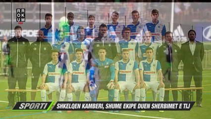 SHKELQEN FLORIAN KAMBERI, SHUME EKIPE DUEN SHERBIMET E TIJ