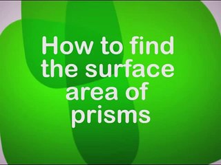 How to find the surface area of prism
