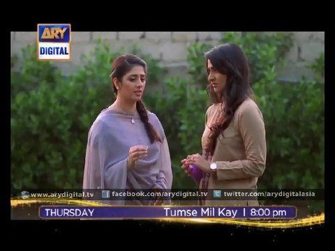 Maira is creating problems in 'Tumse Mil Kay' Ep - 14 - ARY Digital