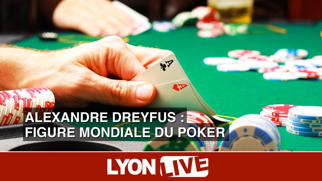 Alexandre Dreyfus, figure mondiale du poker