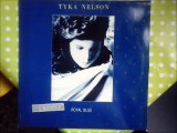 TYKA NELSON -MY FRIEND(RIP ETCUT)CHRYSALIS REC 88