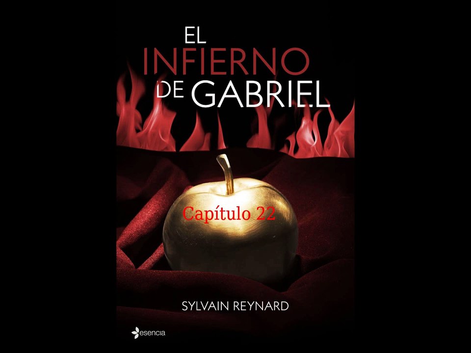 Audiolibro: El infierno de Gabriel [Capítulo 22]