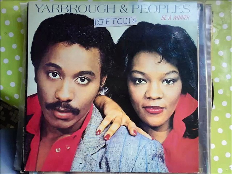 YARBOUGH AND PEOPLES -BE A WINNER(RIP ETCUT)RCA REC 84
