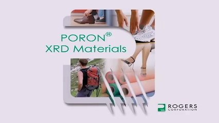 PORON® XRD™ Materials