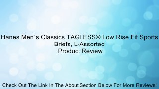 Hanes Men`s Classics TAGLESS® Low Rise Fit Sports Briefs, L-Assorted Review
