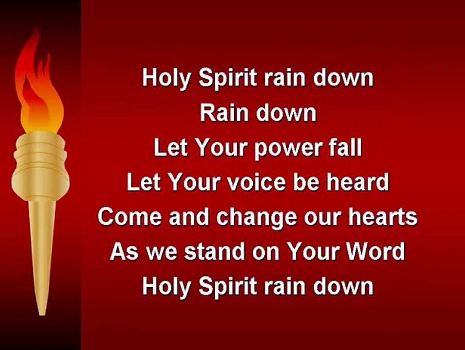 Holy Spirit Rain Down (worship video w lyrics)