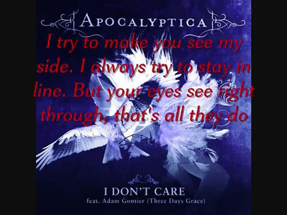 Apocalyptica- I don't care (Lyrics)
