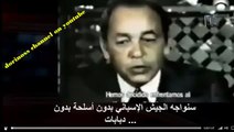 فيديو ناذر للملك الحسن الثاني سنأكل البوليزاريو