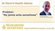 Aching Joints: Do your Joints Ache Sometimes? Maharishi Ayurveda