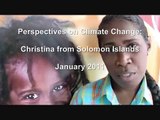 Perspectives on Climate Change - Christina  from Solomon Islands