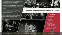 ROMA,    SERVIZIO DJ PER CAPODANNO 2014 EURO 500