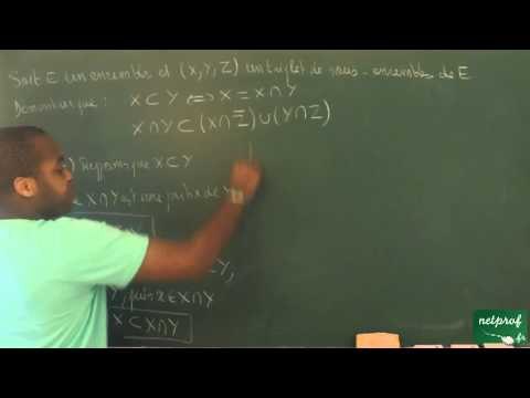 0017 / Ensembles et applications / Démontrer avec les ensembles (7) (ECS)