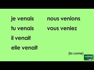 Conjugaison du verbe venir à l'imparfait de l'indicatif