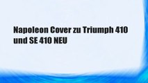 Napoleon Cover zu Triumph 410 und SE 410 NEU