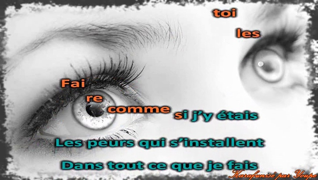 Karaoké - Patrick Fiori - Dans tes yeux chaque jour  (avec choeurs)