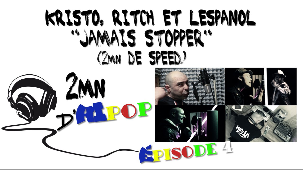 2mn HiPop Ep04 - Jamais stopper (2mn de speed)