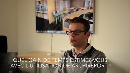 ArchiReport : Quel gain de temps par compte-rendu de chantier ? - Témoignage utilisateur